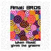 Amati Bros - When Music Gives the Groove
